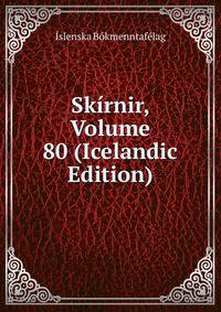 Skirnir, Volume 80 (Icelandic Edition)