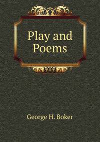 Play and Poems