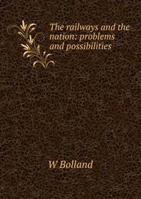 The railways and the nation: problems and possibilities