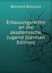 Erbauungsreden an die akademische Jugend (German Edition)