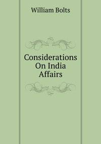Considerations On India Affairs