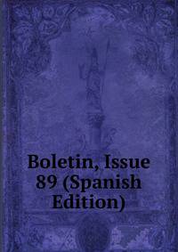 Boletin, Issue 89 (Spanish Edition)
