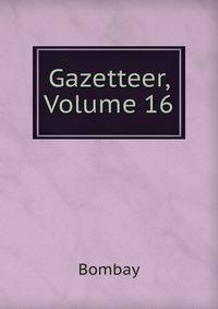 Gazetteer, Volume 16
