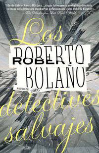 Los detectives salvajes (The Savage Detectives)