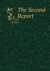 The Second Report