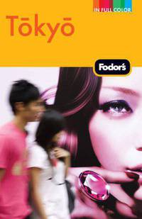 Fodor's Tokyo, 4th Edition