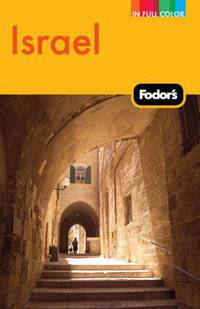 Fodor's Israel, 8th Edition