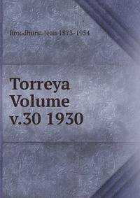 Torreya Volume v.30 1930