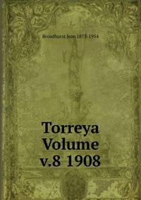 Torreya Volume v.8 1908