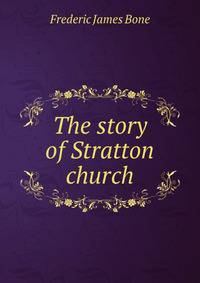 The story of Stratton church