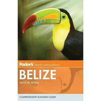 Fodor's Belize, 5th Edition with Tikal