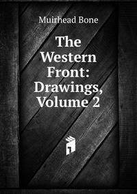 The Western Front: Drawings, Volume 2