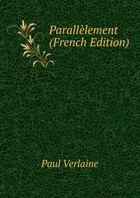 Parallelement (French Edition)