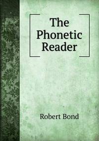 The Phonetic Reader