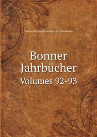 Bonner Jahrbcher. Volumes 92-93