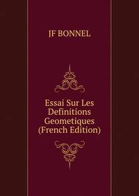 Essai Sur Les Definitions Geometiques (French Edition)
