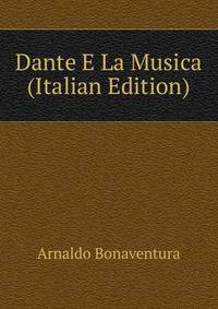 Dante E La Musica (Italian Edition)