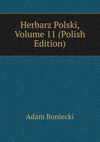 Herbarz Polski, Volume 11 (Polish Edition)