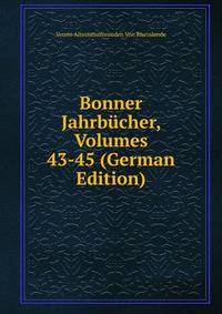 Bonner Jahrbucher, Volumes 43-45 (German Edition)