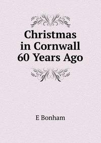 Christmas in Cornwall 60 Years Ago