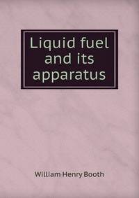 Liquid fuel and its apparatus