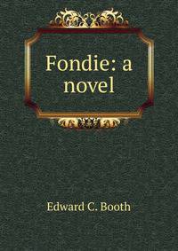 Fondie: a novel