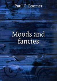 Moods and fancies
