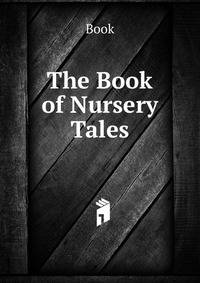 The Book of Nursery Tales