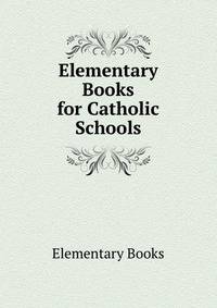 Elementary Books for Catholic Schools