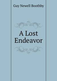 A Lost Endeavor