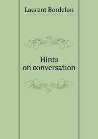 Hints on conversation