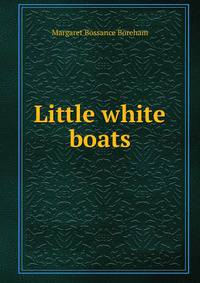 Little white boats