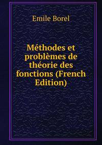 M?thodes et probl?mes de th?orie des fonctions (French Edition)