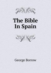 The Bible In Spain