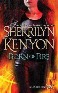 Born of Fire (League Series #2)