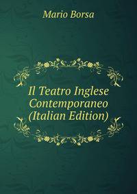 Il Teatro Inglese Contemporaneo (Italian Edition)