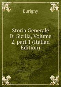 Storia Generale Di Sicilia, Volume 2, part 1 (Italian Edition)