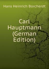 Carl Hauptmann (German Edition)