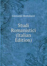 Studi Romanistici (Italian Edition)
