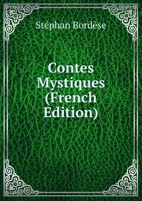 Contes Mystiques (French Edition)