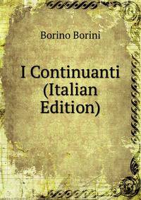 I Continuanti (Italian Edition)
