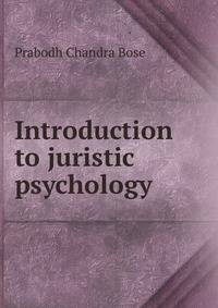 Introduction to juristic psychology