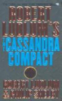 Robert Ludlum's the Cassandra Compact