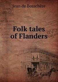 Folk tales of Flanders