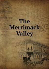 The Merrimack Valley