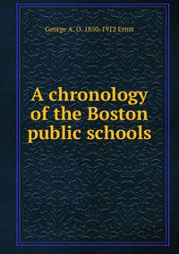A chronology of the Boston public schools