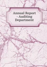Annual Report - Auditing Department
