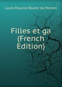 Filles et ga (French Edition)
