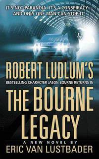 Robert Ludlum's The Bourne Legacy (Bourne Series #4)