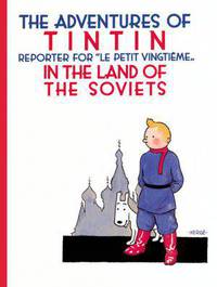 The Adventures of Tintin. Tintin in the Land of the Soviets